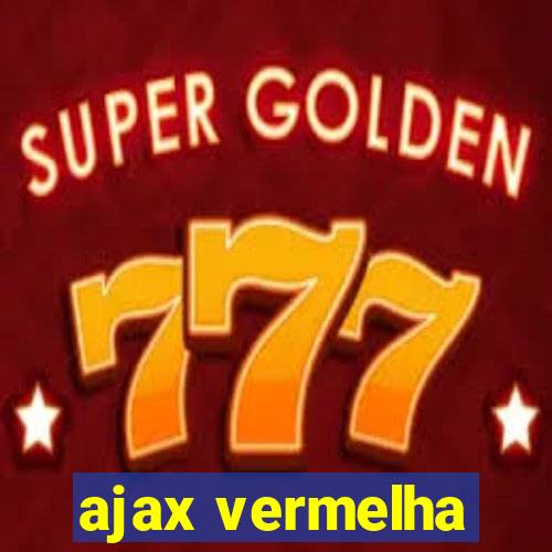 ajax vermelha